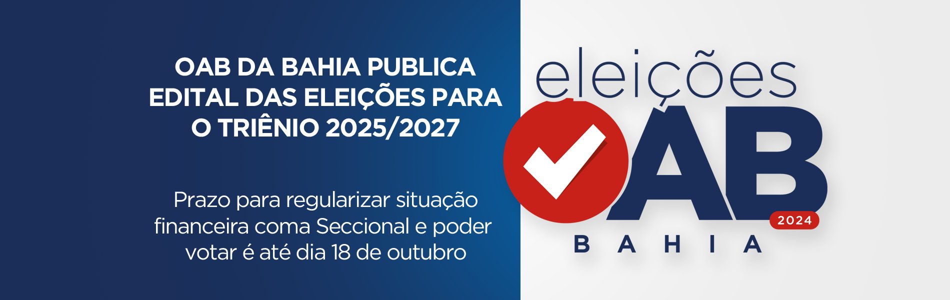 [OAB da Bahia publica edital das eleições para o triênio 2025/2027]