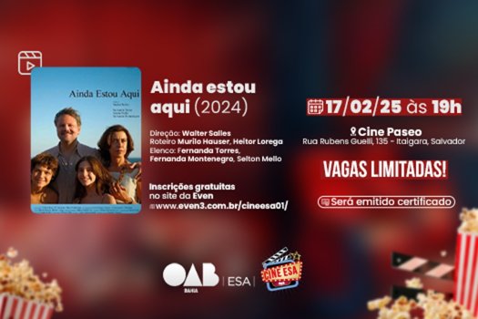 [Sucesso entre advocacia, Cine ESA está de volta com sessão gratuita de “Ainda Estou Aqui”]