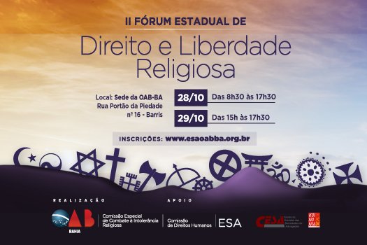 [OAB-BA promove II Fórum Estadual de Direito e Liberdade Religiosa]