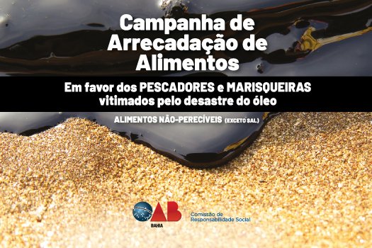 [OAB-BA arrecada alimentos para pescadores atingidos por derramamento de óleo no litoral baiano]