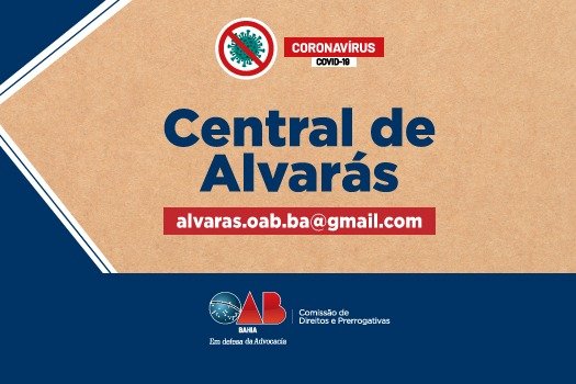 [Coronavírus: OAB-BA adota novas medidas para otimizar expedição de alvarás]