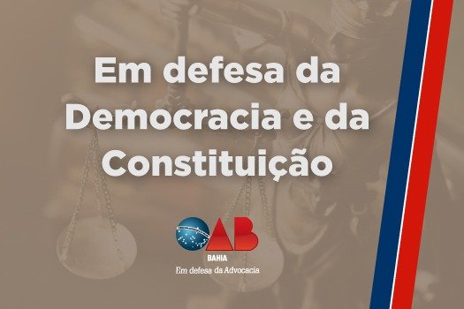 [Em defesa da democracia e da Constituição]