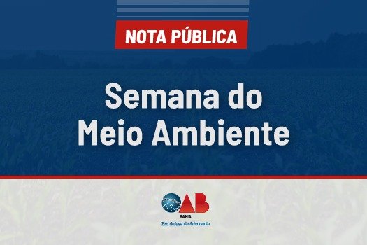 [Nota Pública da Comissão de Meio Ambiente da OAB-BA]