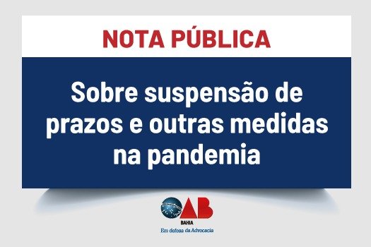 [Sobre suspensão de prazos e outras medidas na pandemia]