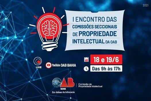 [OAB realiza Encontro sobre Propriedade Intelectual]