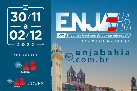 [Bahia sediará, pela primeira vez, Encontro Nacional da Jovem Advocacia (ENJA)]