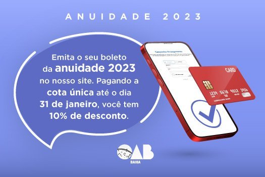 [OAB-BA disponibiliza boletos on-line para pagamento da anuidade de 2023]