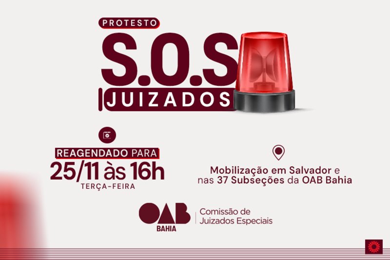 [OAB-BA convoca advocacia para ato público “SOS Juizados” no dia 25 de novembro]